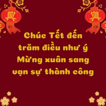 Gợi ý những câu chúc tết hay nhất 2023 cho đối tác, khách hàng
