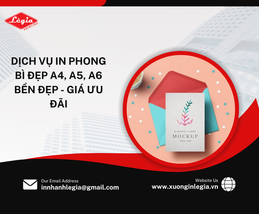 Dịch Vụ In Phong Bì Đẹp A4, A5, A6 Bền Đẹp - Giá Ưu Đãi