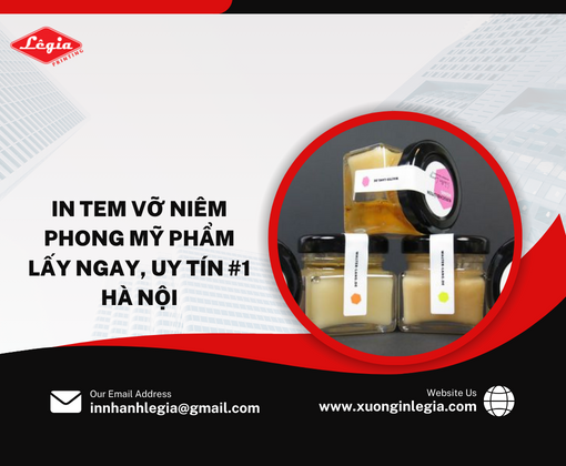 In Tem Vỡ Niêm Phong Mỹ Phẩm Lấy Ngay, Uy Tín #1 Hà Nội