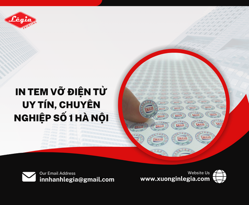 In Tem Vỡ Điện Tử Uy Tín, Chuyên Nghiệp Số 1 Hà Nội