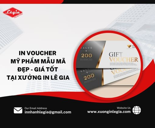 In Voucher Mỹ Phẩm Mẫu Mã Đẹp – Giá Tốt Tại Xưởng In Lê Gia
